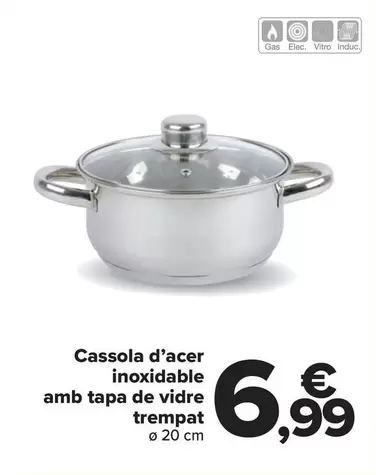 Oferta de Magefesa - Cacerola De Acero Inoxidable Con Tapa De Vidrio Templado por 6,99€ en Carrefour