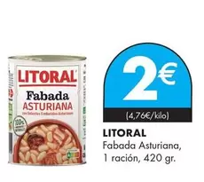 Oferta de Litoral - Fabada Asturiana por 2€ en Supermercados Lupa