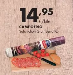 Oferta de Campofrío - Salchichon Gran Serrano por 14,95€ en Supermercados Lupa