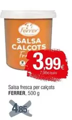 Oferta de Ferrer - Salsa Fresca Per Calçots por 3,99€ en Condis