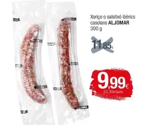 Oferta de Aljomar - Xoriço O Salsitxo Iberics Casolans por 9,99€ en Condis