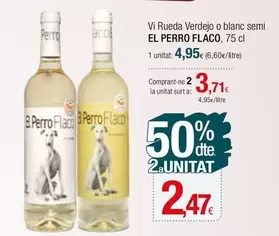 Oferta de El Perro Flaco - Vi Rueda Verdejo O Blanc Semi por 4,95€ en Condis