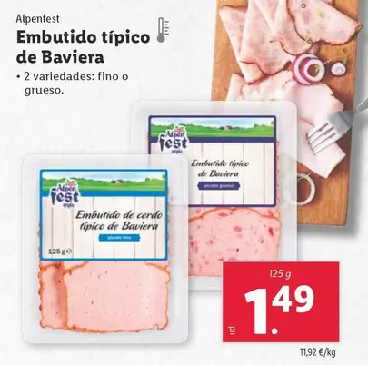 Oferta de Alpenfest - Embutido Tipico De Baviera por 1,49€ en Lidl