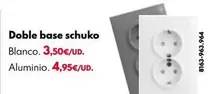 Oferta de Doble Base Schuko por 3,5€ en BricoCentro