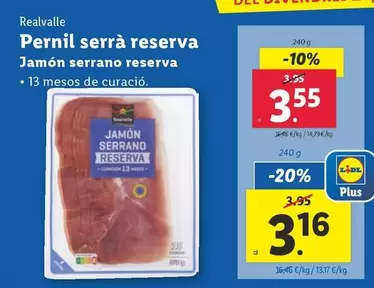 Oferta de Realvalle - Jamon Serrano Reserva por 3,55€ en Lidl