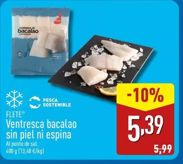 Oferta de Flete - Ventresca Bacalao Sin Piel Ni Espina por 5,39€ en ALDI