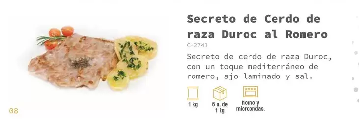 Oferta de Duroc - Secreto De Cerdo De Raza Duroc Al Romero en Abordo