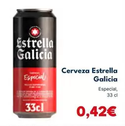 Oferta de Estrella Galicia - Cerveza por 0,42€ en Cash Unide