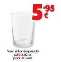 Oferta de Cádiz - Vaso Sidra Temperado por 5,95€ en Top Cash