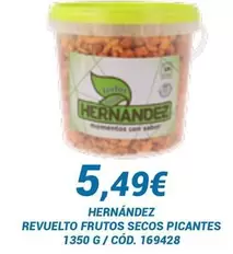 Oferta de Hernández - Revuelto Frutos Secos Picantes por 5,49€ en Dialsur Cash & Carry