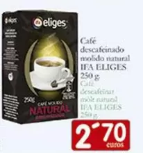 Oferta de Ifa Eliges - Cafe Descafeinado Molido Natural  por 2,7€ en Supermercados Bip Bip