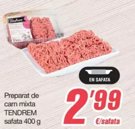 Oferta de Tendrem - Preparat De Carn Mixta por 2,99€ en SPAR Fragadis