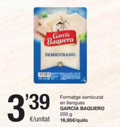 Oferta de García Baquero - Formatge Semicurat En Llenques por 3,39€ en SPAR Fragadis