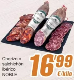 Oferta de Chorizo O Salchichon Iberico Noble por 16,99€ en SPAR Fragadis