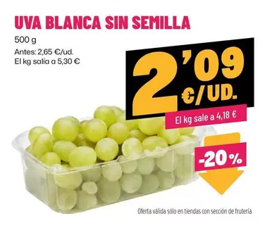 Oferta de Uva Blanca Sin Semilla por 2,09€ en Ahorramas