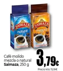 Oferta de Saimaza - Café Molido Mezcla O Natural por 3,79€ en Unide Supermercados