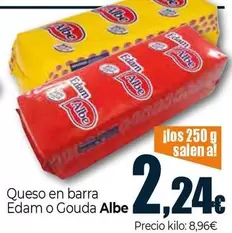 Oferta de Albe - Queso En Barra Edam O Gouda por 2,24€ en Unide Market