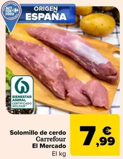 Oferta de Carrefour - Solomillo De Cerdo  El Mercado por 7,99€ en Carrefour