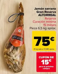 Oferta de Altorreal - Jamo³n Serrano Gran Reserva  por 75€ en Carrefour