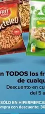 Oferta de En Todos Los Frutos Secos  De Cualquier Marca en Carrefour