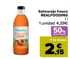 Oferta de Realfooding - Salmorejo Fresco  en Carrefour