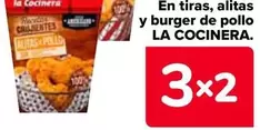 Oferta de La Cocinera - En Tiras Alitas  Y Burger De Pollo  en Carrefour