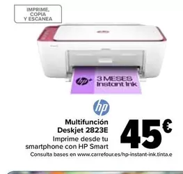 Oferta de HP - Multifuncion Deskjet 2823E por 45€ en Carrefour