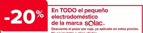 Oferta de Solac - En Todo El Pequeno Electrodomostico De La Marca  en Carrefour