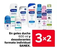 Oferta de Sanex - En Geles Ducha Y Desodorantes Formato Individual en Carrefour