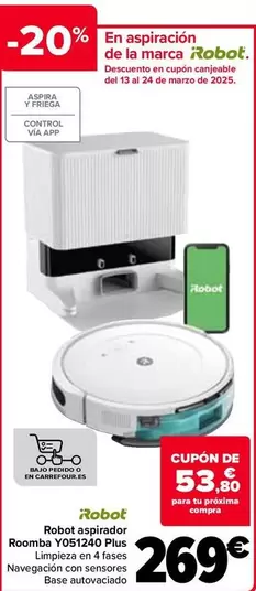 Oferta de Irobot - Robot Aspirador Roomba Y051240 Plus por 269€ en Carrefour