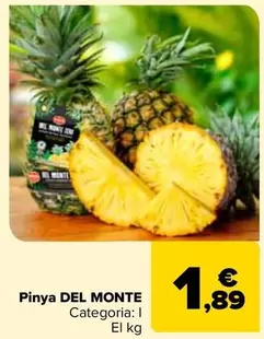 Oferta de Del Monte - Pina por 1,89€ en Carrefour