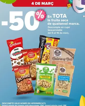 Oferta de Frutos Secos De Cualquier Marca en Carrefour