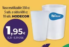 Oferta de Hodecor - Vaso Reutilizable por 1,95€ en SPAR Lanzarote