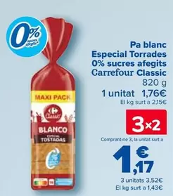 Oferta de Carrefour Classic - Pan Blanco Especial Tostadas 0% Azucares Anadidos  en Carrefour