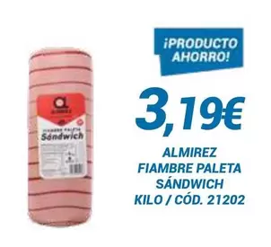 Oferta de Almirez - Fiambre Paleta Sandwich por 3,19€ en Dialsur Cash & Carry