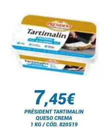 Oferta de Président - Tartimalin Queso Crema por 7,45€ en Dialsur Cash & Carry