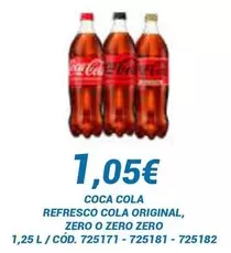 Oferta de Coca-Cola - Refresco Cola Original, Zero O Zero Zero por 1,05€ en Dialsur Cash & Carry