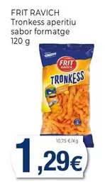 Oferta de Frit Ravich - Tronkess Aperitiu Sabor Formatge por 1,29€ en Keisy