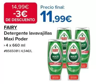 Oferta de Fairy - Detergente Lavavajillas Maxi Poder por 11,99€ en Costco