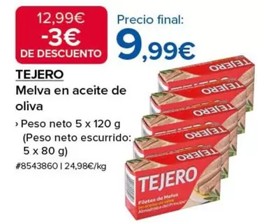 Oferta de Tejero - Melva En Aceite De Oliva por 9,99€ en Costco