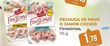 Oferta de Finissimas - Pechuga De Pavo O Jamon Cocido por 1,79€ en SPAR Gran Canaria