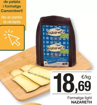 Oferta de Camembert - Formatge Light por 18,69€ en BonpreuEsclat