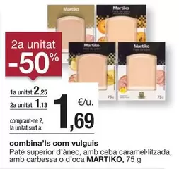 Oferta de Martiko - Paté Superior D'ànec, Amb Ceba Caramel·litzada, Amb Carbassa O D'oca por 2,25€ en BonpreuEsclat