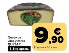 Oferta de Quesar - Queso De Vaca Y Cabra por 9,9€ en Supeco