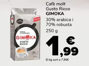 Oferta de Gimoka - Cafe Molt Gusto Ricco por 1,99€ en Supeco