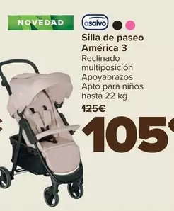 Oferta de Asalvo - Silla De Paseo America 3 por 105€ en Carrefour