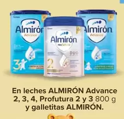 Oferta de Almirón - En Leches Advance 2, 3, 4, Profutura 2 Y 3 Y Galletitas en Carrefour