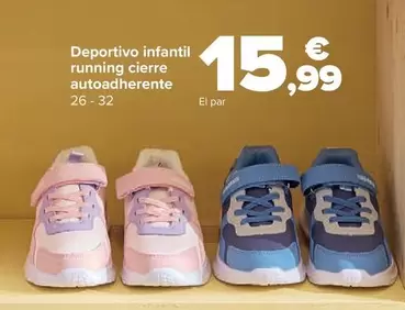 Oferta de Deportivo Infantil Running Cierre Autoadherente por 15,99€ en Carrefour