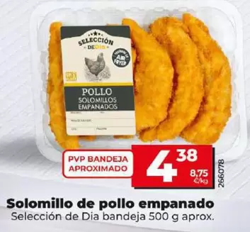 Oferta de Seleccion De Dia - Solomillo De Pollo Empanado por 4,38€ en Dia