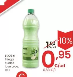 Oferta de Eroski - Friega Suelos Love Aloe por 0,95€ en Eroski